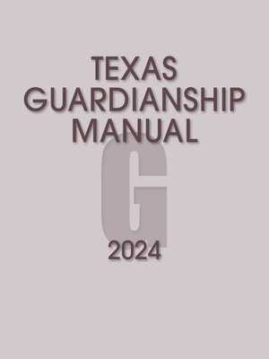 cover image of Texas guardianship manual. 2024.